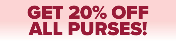 20% off ALL purses